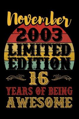 Cover of November 2003 Limited Edition 16 Years Of Being Awesome