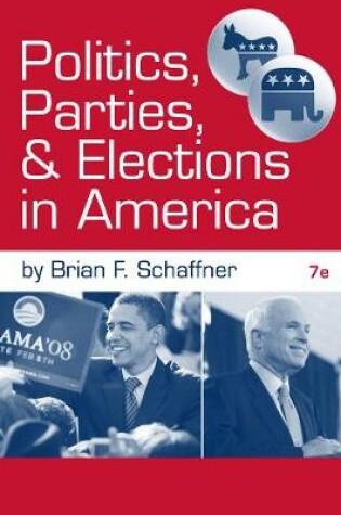 Cover of Politics, Parties, and Elections in America