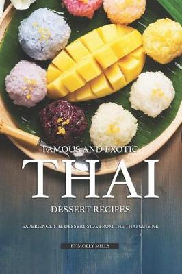 Book cover for Famous and Exotic Thai Dessert Recipes