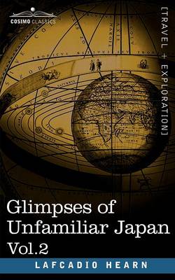 Book cover for Glimpses of Unfamiliar Japan, Vol.2