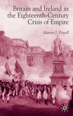 Book cover for Britain and Ireland in the Eighteenth-Century Crisis of Empire