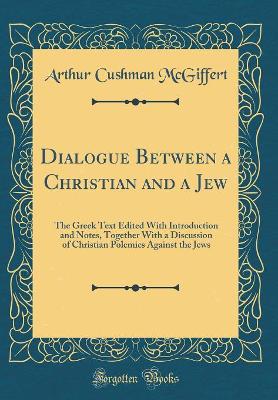 Book cover for Dialogue Between a Christian and a Jew