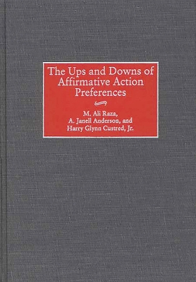 Book cover for The Ups and Downs of Affirmative Action Preferences