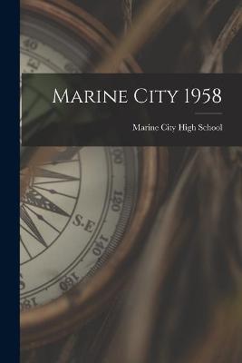 Cover of Marine City 1958