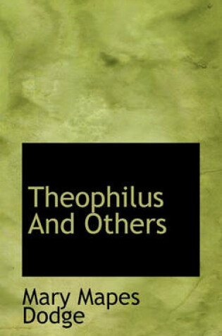 Cover of Theophilus and Others