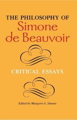 Cover of The Philosophy of Simone de Beauvoir
