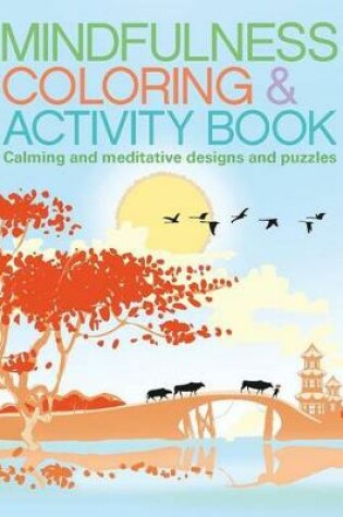 Cover of Mindfulness Coloring & Activity Book