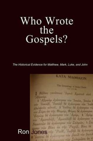 Cover of Who Wrote the Gospels?