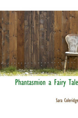 Cover of Phantasmion a Fairy Tale