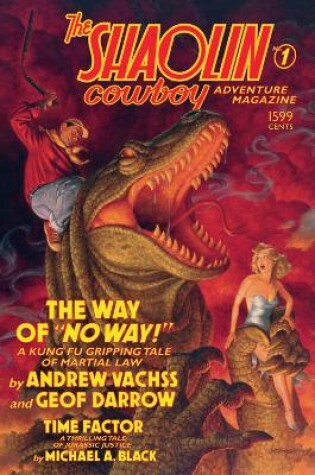 Cover of The Shaolin Cowboy Adventure Magazine: The Way Of No Way!