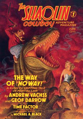 Book cover for The Shaolin Cowboy Adventure Magazine: The Way Of No Way!