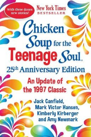 Cover of Chicken Soup for the Teenage Soul 25th Anniversary Edition