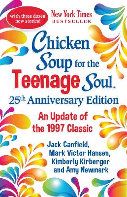 Book cover for Chicken Soup for the Teenage Soul 25th Anniversary Edition