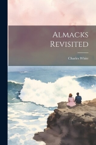 Cover of Almacks Revisited