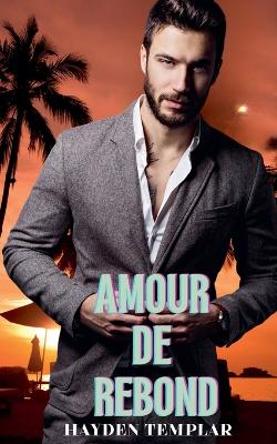 Book cover for Amour De Rebond