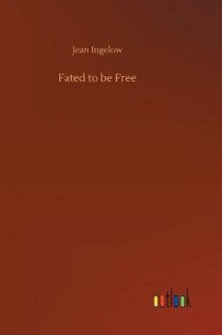 Cover of Fated to be Free