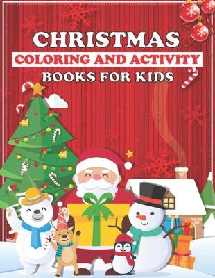 Book cover for Christmas Coloring And Activity Books For Kids