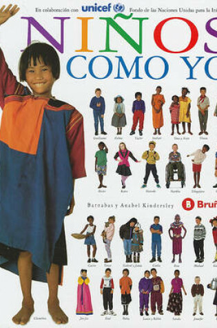 Cover of Ninos Como Yo/Kids Like ME, Spanish Ed.