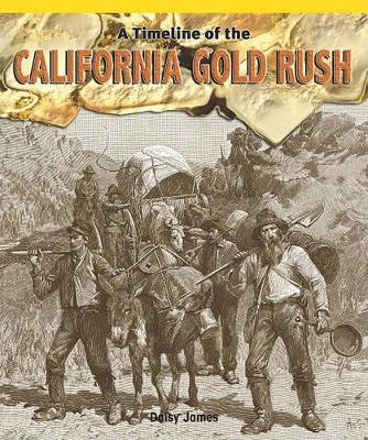 Cover of A Timeline of the California Gold Rush