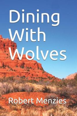 Book cover for Dining With Wolves