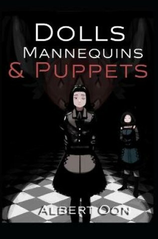 Cover of Dolls, Mannequins, and Puppets