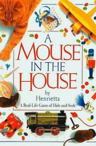 Cover of A Mouse in the House