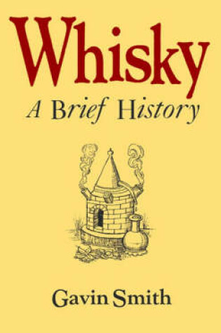 Cover of Whisky: A Brief History