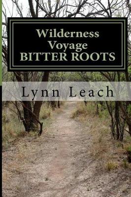 Cover of Wilderness Voyage BITTER ROOTS