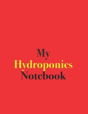 Book cover for My Hydroponics Notebook