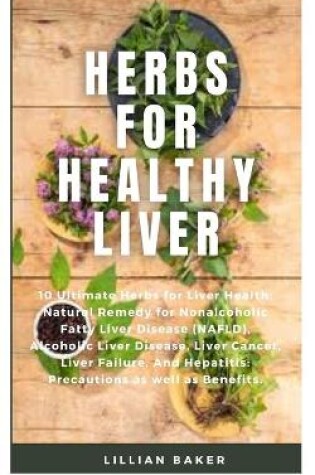 Cover of Herbs for Healthy Liver