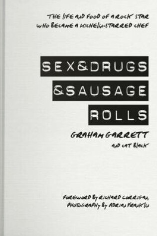 Cover of Sex & Drugs & Sausage Rolls