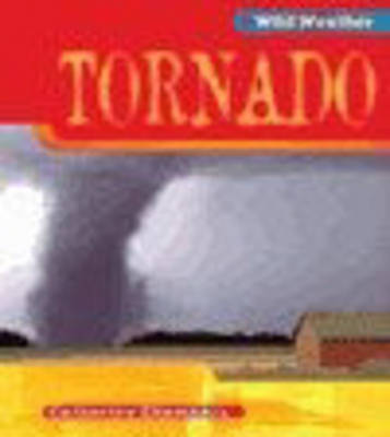 Cover of Wild Weather: Tornado Paperback