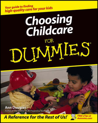 Book cover for Choosing Childcare For Dummies