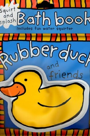 Cover of Rubber Duck and Friends