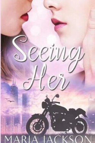 Cover of Seeing Her