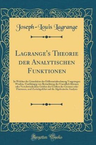 Cover of Lagrange's Theorie Der Analytischen Funktionen