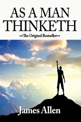Book cover for As A Man Thinketh Including Morning And Evening Thoughts As A Man Thinketh