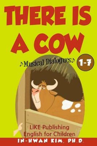 Cover of There Is a Cow Musical Dialogues