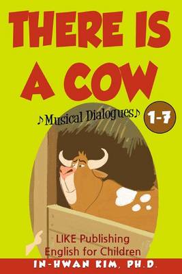 Book cover for There Is a Cow Musical Dialogues