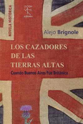 Book cover for Los Cazadores de la Tierras Altas