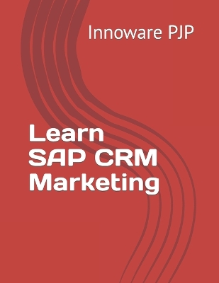 Book cover for Learn SAP CRM Marketing