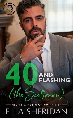 Book cover for 40 and Flashing (the Scotsman)