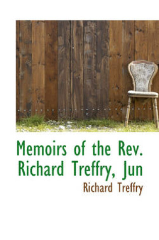 Cover of Memoirs of the REV. Richard Treffry, Jun