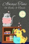 Book cover for Always Time for Books & Friends