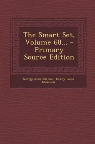 Cover of The Smart Set, Volume 68... - Primary Source Edition