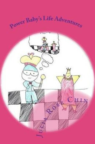 Cover of Power Baby's Life Adventures