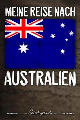 Book cover for Meine Reise nach Australien Reisetagebuch