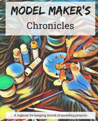 Book cover for Model Maker's Chronicles