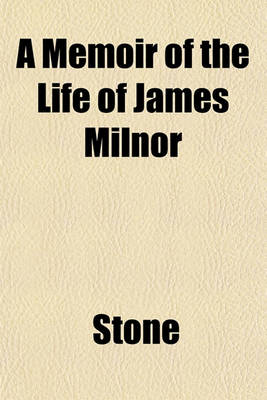 Book cover for A Memoir of the Life of James Milnor