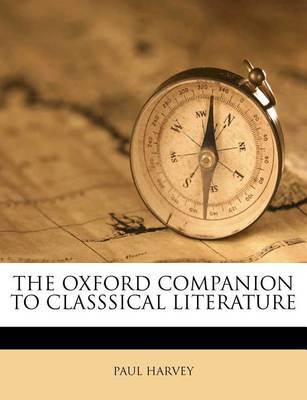 Book cover for The Oxford Companion to Classsical Literature